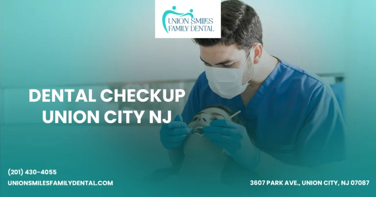 Dental Checkup Union City NJ