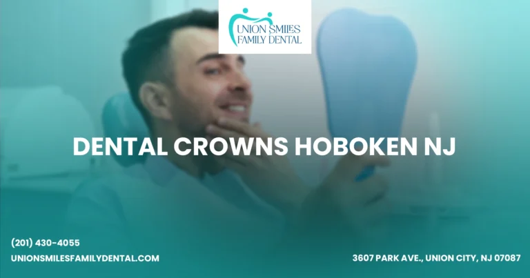 Dental Crowns Hoboken NJ