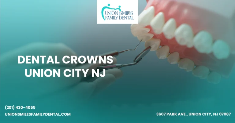 Dental Crowns Union City NJ
