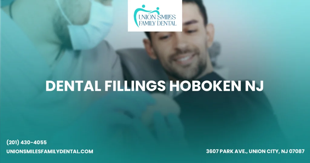 Dental Fillings Hoboken NJ