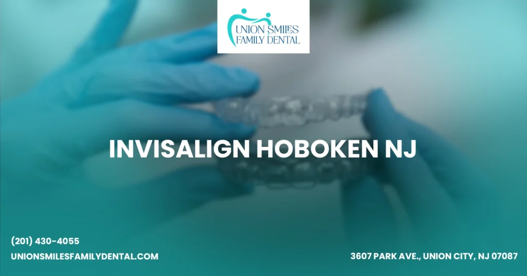 Invisalign Hoboken NJ