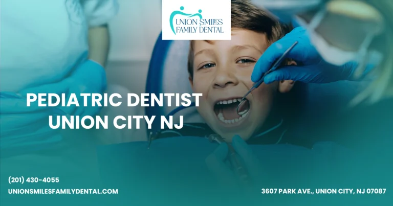 Pediatric Dentist Union City NJ