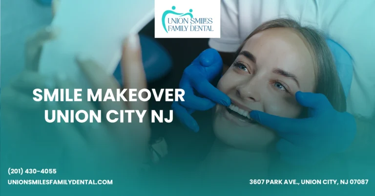 Smile Makeover Union City NJ
