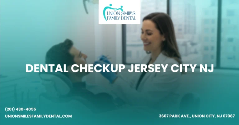 Dental Checkup Jersey City NJ