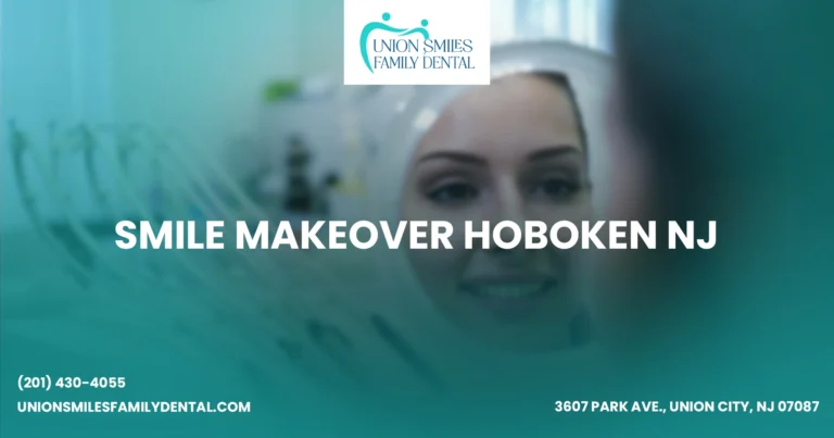 Smile Makeover Hoboken NJ